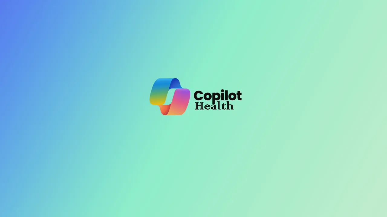 Microsoft Copilot Health az egészségügyi szuperasszisztens?